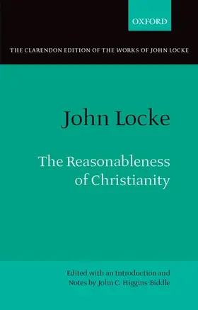 Higgins-Biddle |  John Locke: The Reasonableness of Christianity | Buch |  Sack Fachmedien