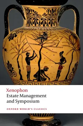 Xenophon / Verity / Baragwanath |  Estate Management and Symposium | Buch |  Sack Fachmedien