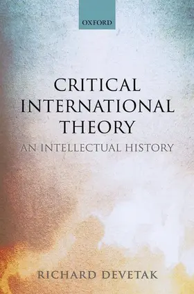 Devetak | Critical International Theory | Buch | 978-0-19-882356-8 | www.sack.de