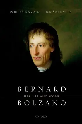 Rusnock / Sebestík |  Bernard Bolzano | Buch |  Sack Fachmedien