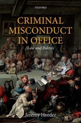 Horder |  CRIMINAL MISCONDUCT IN OFFICE OMCLJ C | Buch |  Sack Fachmedien