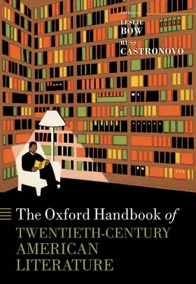 Bow / Castronovo |  Oxford Handbook of Twentieth-Century American Literature | Buch |  Sack Fachmedien