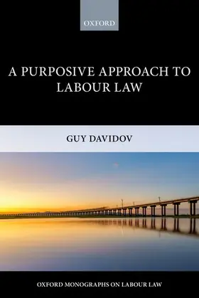 Davidov | A Purposive Approach to Labour Law | Buch | 978-0-19-882424-4 | www.sack.de