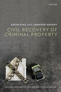 King / Hendry |  Civil Recovery of Criminal Property | Buch |  Sack Fachmedien