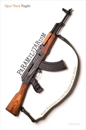 Üngör |  Paramilitarism | Buch |  Sack Fachmedien