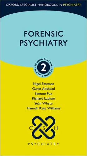 Eastman / Adshead / Fox |  Forensic Psychiatry | Buch |  Sack Fachmedien