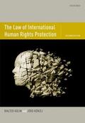 Kunzli / Kälin / Kalin |  The Law of International Human Rights Protection | Buch |  Sack Fachmedien