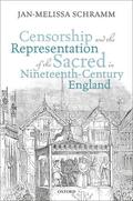 Schramm |  Censorship and the Representation of the Sacred in Nineteenth-Century England | Buch |  Sack Fachmedien