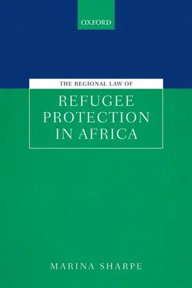 Sharpe |  Regional Law of Refugee Protection in Africa | Buch |  Sack Fachmedien
