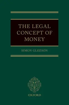 Gleeson |  LEGAL CONCEPT OF MONEY C | Buch |  Sack Fachmedien