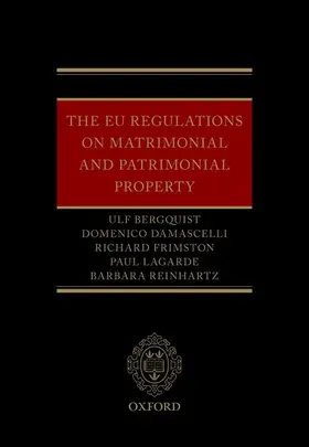 Berquist / Bergquist / Damascelli |  The EU Regulations on Matrimonial and Patrimonial Property | Buch |  Sack Fachmedien