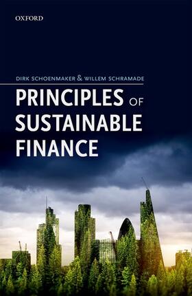 Schoenmaker / Schramade | Principles of Sustainable Finance | Buch | 978-0-19-882660-6 | sack.de