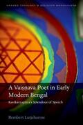 Lutjeharms |  A Vaisnava Poet in Early Modern Bengal | Buch |  Sack Fachmedien