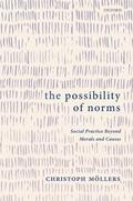 Möllers |  The Possibility of Norms | Buch |  Sack Fachmedien