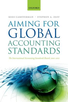 Camfferman / Zeff | Aiming for Global Accounting Standards | Buch | 978-0-19-882746-7 | sack.de