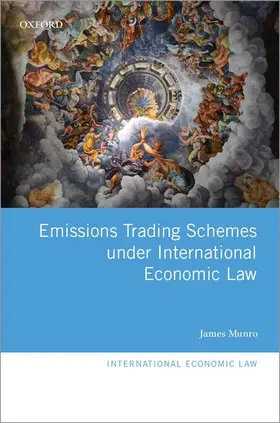 Munro |  Emissions Trading Schemes Under International Economic Law | Buch |  Sack Fachmedien