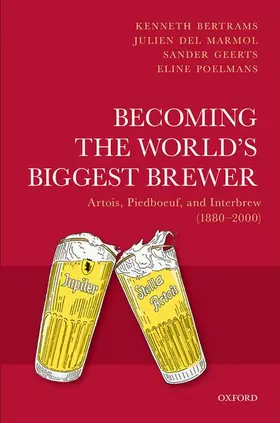 Bertrams / Del Marmol / Geerts |  Becoming the World's Biggest Brewer | Buch |  Sack Fachmedien