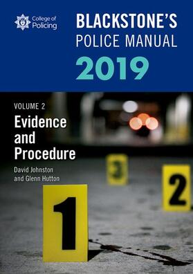 Hutton / Johnston |  Blackstone's Police Manuals Volume 2: Evidence and Procedure 2019 | Buch |  Sack Fachmedien