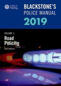 Watson |  Blackstone's Police Manuals Volume 3: Road Policing 2019 | Buch |  Sack Fachmedien