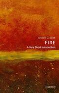 Scott |  Fire: A Very Short Introduction | Buch |  Sack Fachmedien