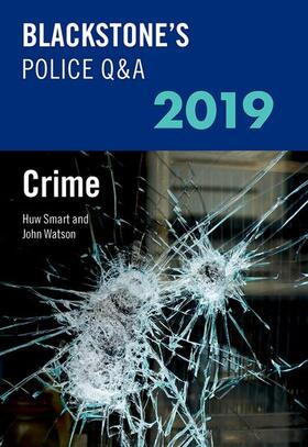 Watson / Smart |  Blackstone's Police Q&A 2019 Volume 1: Crime | Buch |  Sack Fachmedien