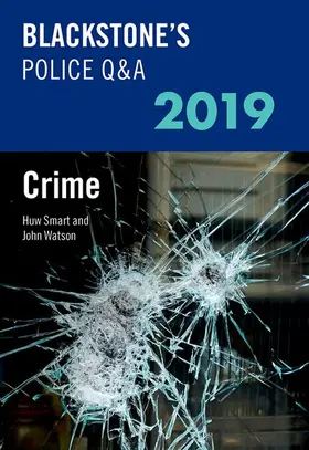 Watson / Smart | Blackstone's Police Q&A 2019 Volume 1: Crime | Buch | 978-0-19-883063-4 | sack.de