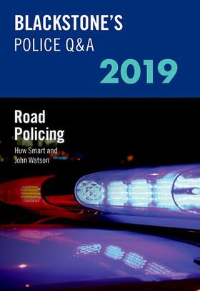 Smart / Watson |  Blackstone's Police Q&A 2019 Volume 3: Road Policing | Buch |  Sack Fachmedien