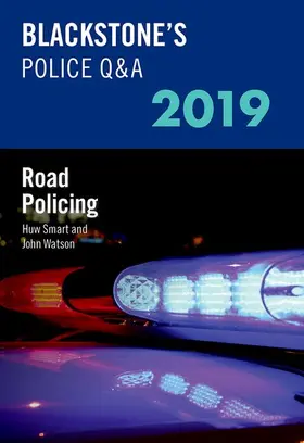 Smart / Watson |  Blackstone's Police Q&A 2019 Volume 3: Road Policing | Buch |  Sack Fachmedien