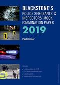 Connor |  Blackstone's Police Sergeants' and Inspectors' Mock Examination Paper 2019 | Buch |  Sack Fachmedien