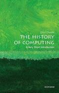 Swade |  The History of Computing: A Very Short Introduction | Buch |  Sack Fachmedien
