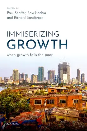 Shaffer / Kanbur / Sandbrook |  Immiserizing Growth | Buch |  Sack Fachmedien
