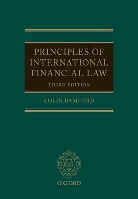 Bamford | Principles of International Financial Law | Buch | 978-0-19-883270-6 | sack.de