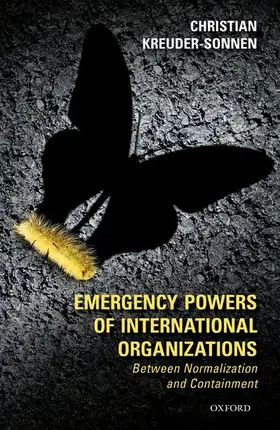 Kreuder-Sonnen |  Emergency Powers of International Organizations | Buch |  Sack Fachmedien