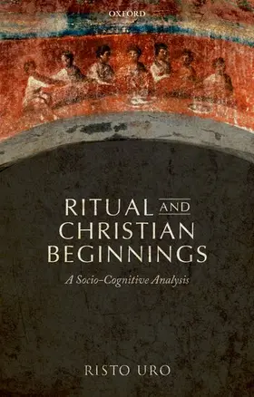 Uro |  Ritual and Christian Beginnings | Buch |  Sack Fachmedien