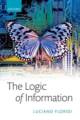 Floridi |  The Logic of Information | Buch |  Sack Fachmedien