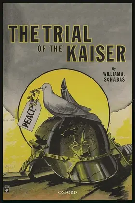 Schabas |  Trial of the Kaiser | Buch |  Sack Fachmedien