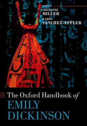 Miller / SÃ¡nchez-Eppler |  The Oxford Handbook of Emily Dickinson | Buch |  Sack Fachmedien
