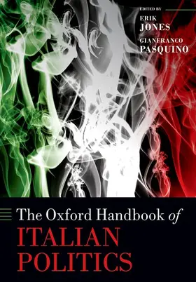 Jones / Pasquino |  The Oxford Handbook of Italian Politics | Buch |  Sack Fachmedien