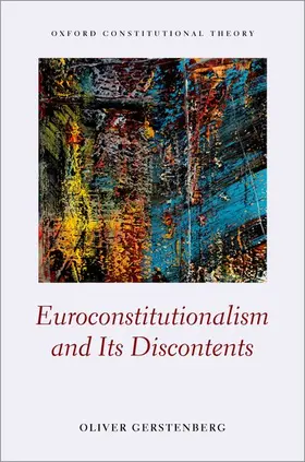 Gerstenberg | Euroconstitutionalism and Its Discontents | Buch | 978-0-19-883433-5 | sack.de