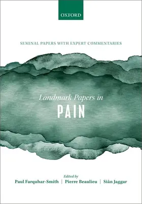 Farquhar-Smith / Beaulieu / Jaggar | Landmark Papers in Pain | Buch | 978-0-19-883435-9 | www.sack.de