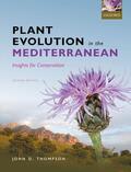 Thompson |  Plant Evolution in the Mediterranean | Buch |  Sack Fachmedien