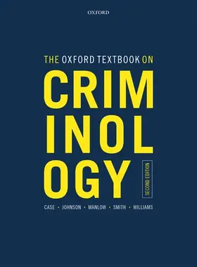 Case / Johnson / Manlow |  The Oxford Textbook on Criminology | Buch |  Sack Fachmedien