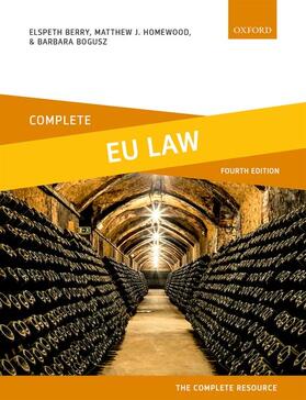 Berry / Homewood / Bogusz | Berry, E: Complete EU Law | Buch | 978-0-19-883621-6 | sack.de