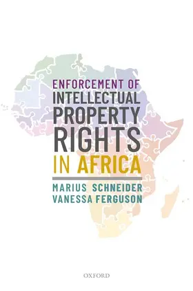 Schneider / Ferguson |  Enforcement of Intellectual Property Rights in Africa | Buch |  Sack Fachmedien