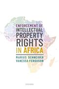 Schneider / Ferguson |  Enforcement of Intellectual Property Rights in Africa | Buch |  Sack Fachmedien