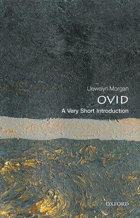 Morgan | Ovid: A Very Short Introduction | Buch | 978-0-19-883768-8 | sack.de