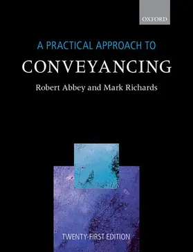 Abbey / Richards |  A Practical Approach to Conveyancing | Buch |  Sack Fachmedien