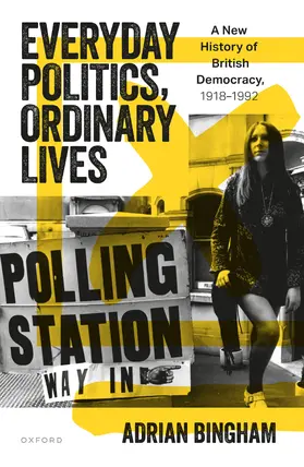 Bingham |  Everyday Politics, Ordinary Lives | Buch |  Sack Fachmedien
