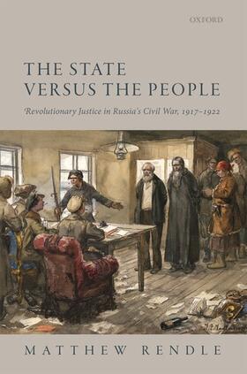 Rendle | The State Versus the People | Buch | 978-0-19-884042-8 | sack.de