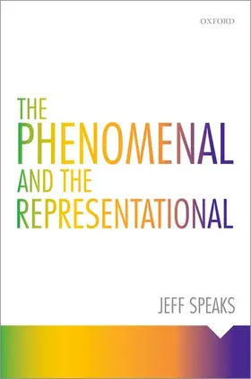 Speaks |  The Phenomenal and the Representational | Buch |  Sack Fachmedien